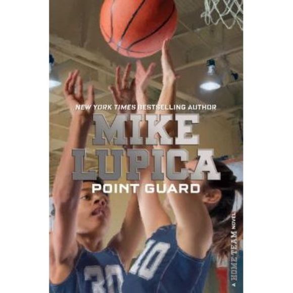 Point Guard -- Mike Lupica - Picture 1 of 1